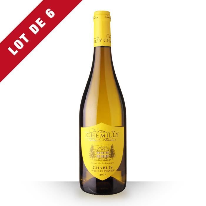 Lot de 6 - Château de Chemilly Vieilles Vignes 2017 AOC Chablis - 6x75cl - Vin Blanc