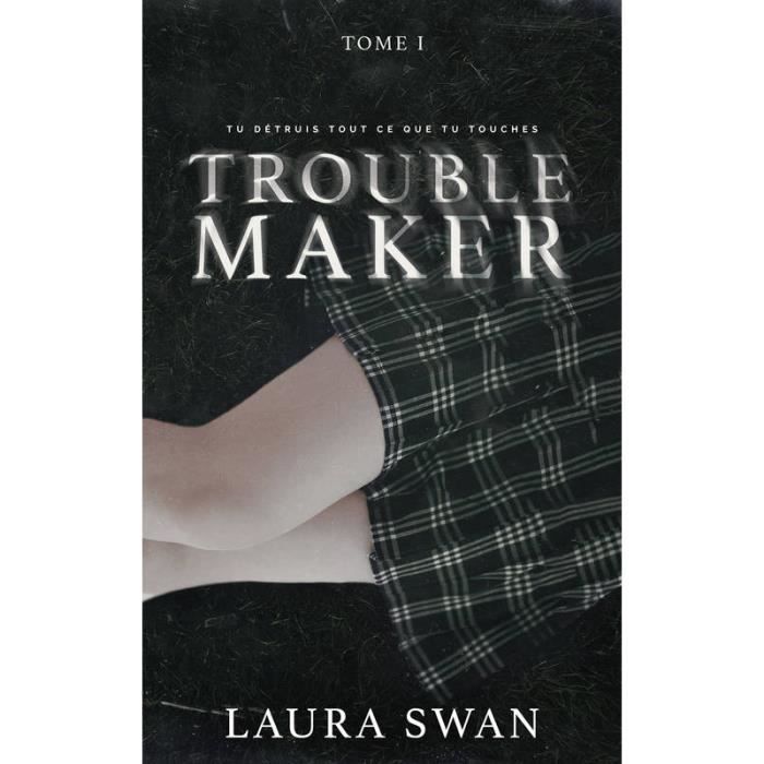 Troublemaker