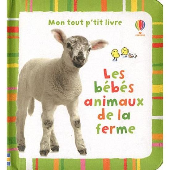 Les Bebes Animaux De La Ferme Cdiscount Librairie