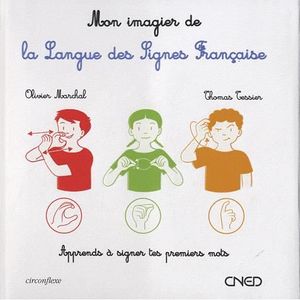 LIVRE 0-3 ANS ÉVEIL Mon imagier de la langue des signes française