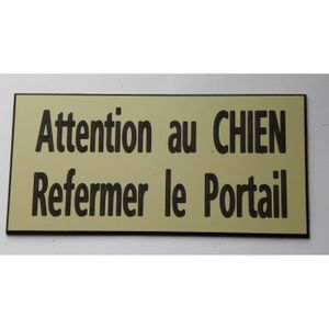 8 couleur format 29x100 mm plaque gravée ATTENTION AU CHIEN REFERMER LA PORTE 
