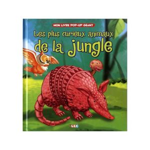 Livre 3-6 ANS Les plus curieux animaux de la jungle. Mon livre p
