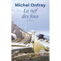 Bouquins - Nef des fous t. 4 - Des nouvelles du bas-empire -  - Onfray Michel
