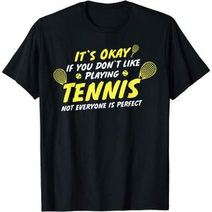 RAQUETTE DE TENNIS n'aimez pas jouer au tennis raquette de tennis Sports T-Shirt A126