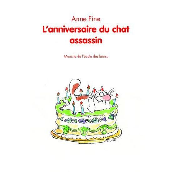 L Anniversaire Du Chat Assassin Cdiscount Librairie