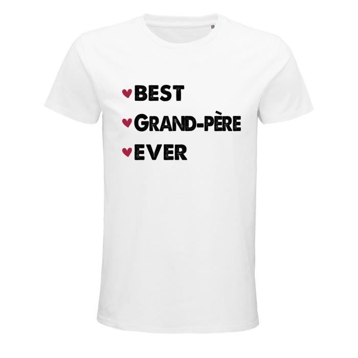 T shirt homme Best Grand p re Ever XXL Id e Cadeau Papi Famille