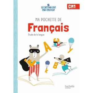 ENSEIGNEMENT PRIMAIRE Ma pochette de français CM1. Etude de la langue, E