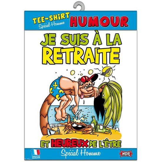 T Shirt Humoristique Retraite Homme Achat Vente T Shirt Humoristique Retraite Cdiscount
