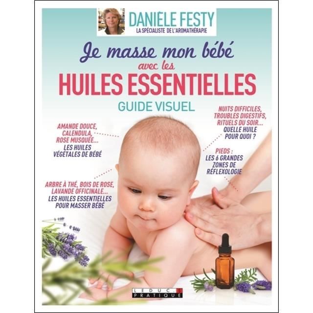 Je Masse Mon Bebe Avec Les Huiles Essentielles Cdiscount Au Quotidien