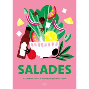 LIVRE CUISINE PLATS Salades - 500 recettes variées et savoureuses pour toute l'année
