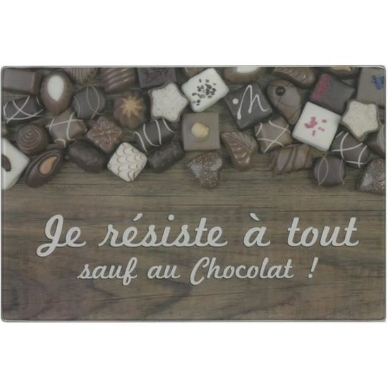 ART DE LA TABLE Planche à Découper en Verre - Je résiste à tout sauf au chocolat STC