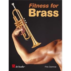 PARTITION Fitness for Brass (F) - Entraînement pour les Cuivres, de Frits Damrow - Recueil pour Trompette, Cornet ou Bugle en Français