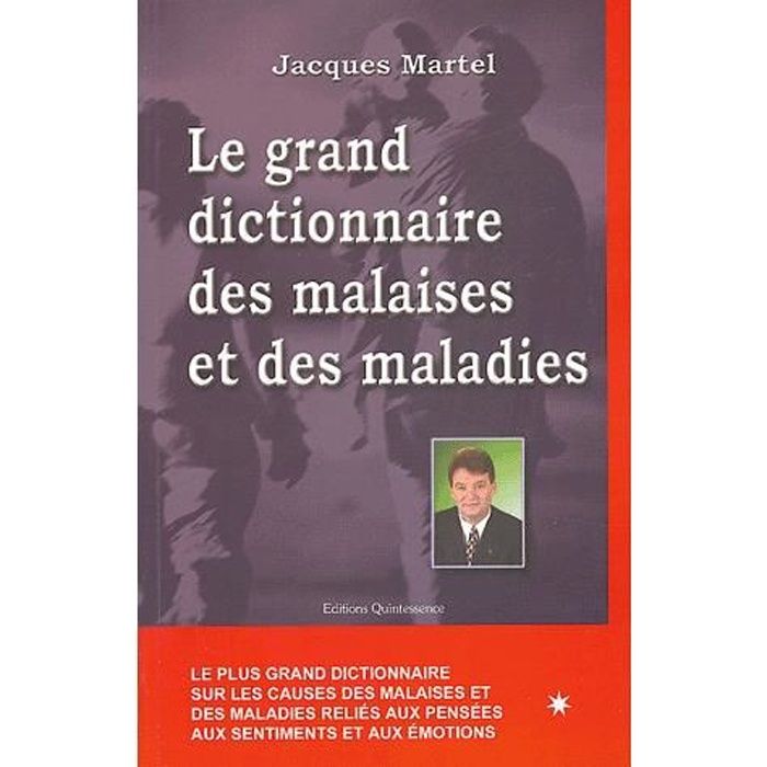 Le Grand Dictionnaire Des Malaises Et Des Maladies Pas Cher