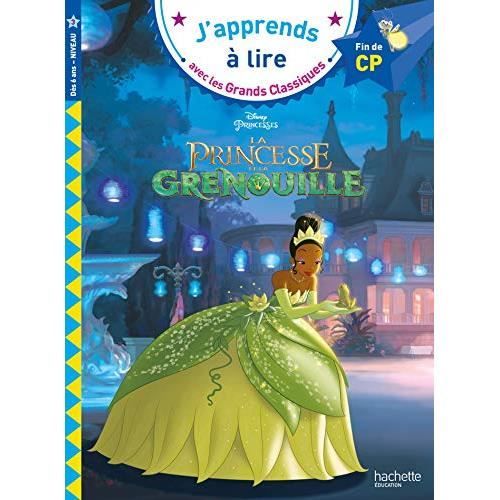 Disney - La princesse et la grenouille CP niveau 3 livre broché