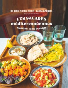 LIVRE CUISINE AUTREMENT First - Les salades méditerranéennes - Cohen Jean-Michel/Amouyal Laura 245x200