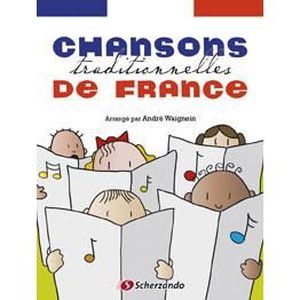 PARTITION Chansons traditionnelles de France, de André Waign