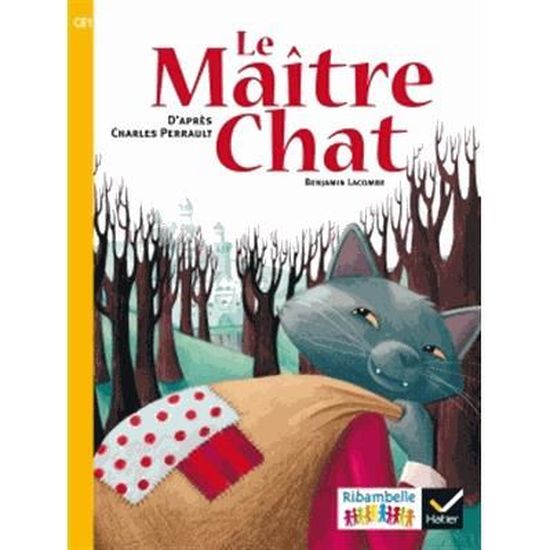 Ribambelle Ce1 Serie Jaune Achat Vente Livre Charles Perrault Benjamin Lacombe Hatier Parution 02 03 16 Pas Cher Cdiscount