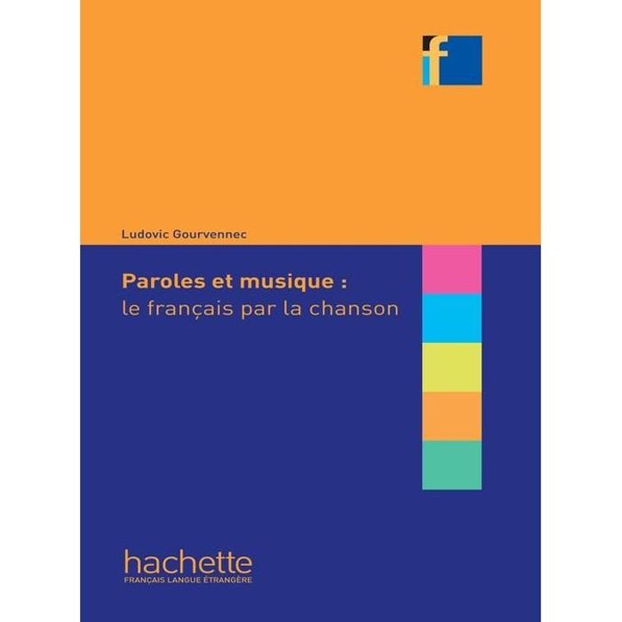 Paroles Et Musique Le Francais Par La Chanson Achat Vente Livre Parution Pas Cher Cdiscount