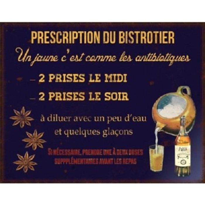 Plaque Humour Bar Pastis Ricard 51 Prescription Du Bistrotier 15 X En Acier Cdiscount Maison
