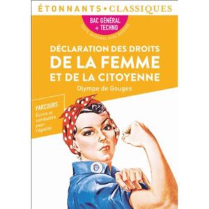 LITTÉRATURE FRANCAISE Déclaration des droits de la femme et de la citoye