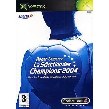 Roger Lemerre : La Sélection Des Champions 2004