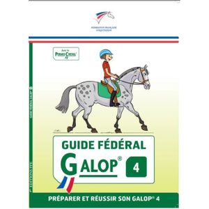LIVRE SPORT Guide fédéral - Galop 4