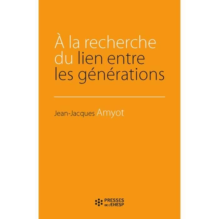 A la recherche de liens entre les générations
