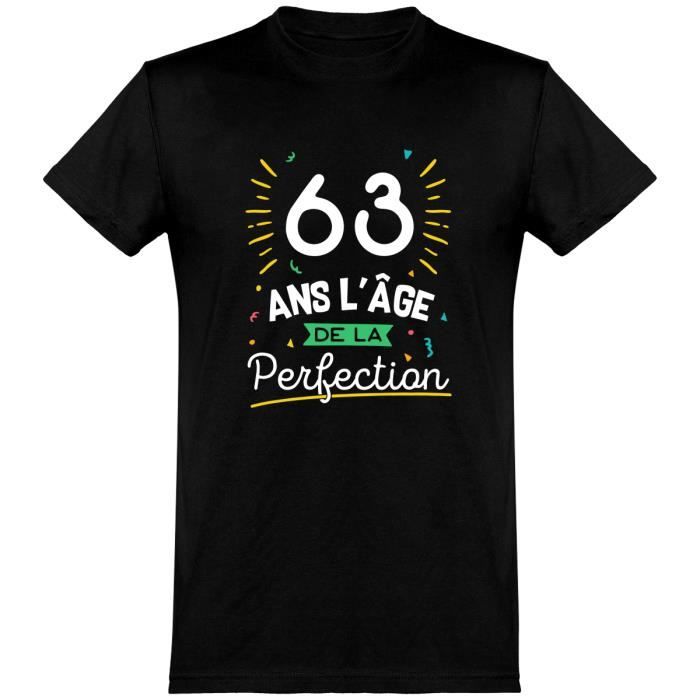Tee Shirt Homme Humour Cadeau Imprime En France 100 Coton 185gr 63 Ans La Perfection Black Cdiscount Pret A Porter