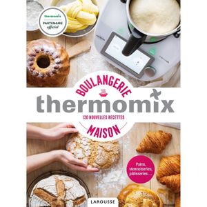 GUIDES CUISINE Thermomix - Boulangerie maison