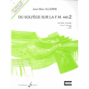 MÉTHODE Du Solfège sur la FM 440.2 Lecture et Rythme - Allerme