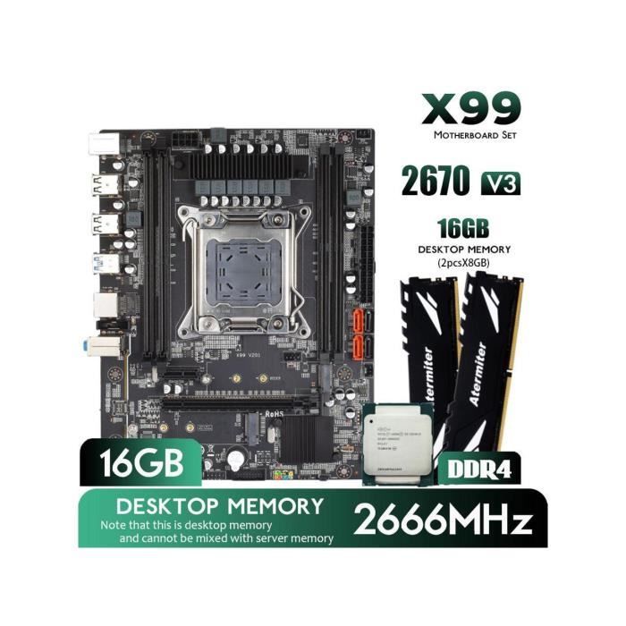 Carte mère X99-V205Intel LGA 2011-3+E5 2670V3+8GBx2 DDR4 2666Mhz REG ECC RAM ATX - Oem
