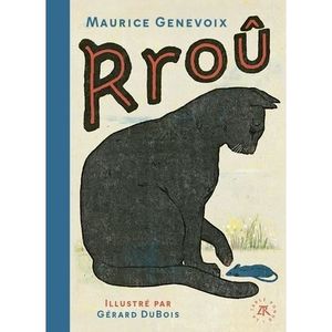 LITTÉRATURE FRANCAISE RROU, Genevoix Maurice