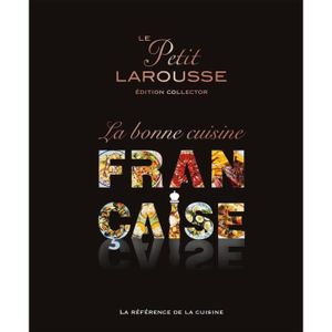 LIVRE CUISINE TRADI Le Petit Larousse, la bonne cuisine franaise. Edit