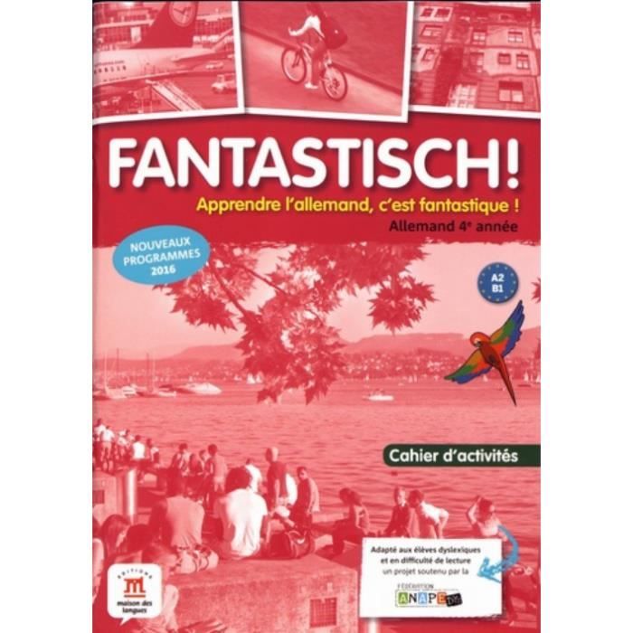 Allemand 4e Annee B1 Fantastisch Cahier D Activites Cdiscount Librairie