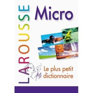 DICTIONNAIRES Dictionnaire Larousse micro