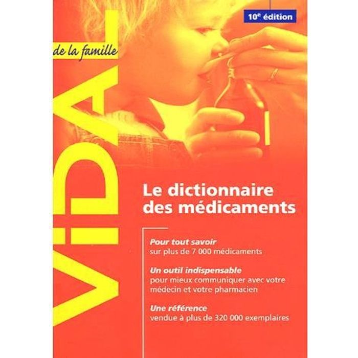 Vidal de la famille le dictionnaire des medic...