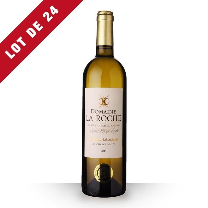 24X Domaine la Roche 2015 Blanc 75cl AOC Pessac-Léognan - Vin Blanc