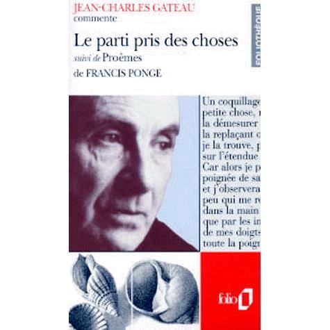 Le parti pris des choses suivi de Proêmes de Franc