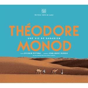 LIVRE RÉCIT DE VOYAGE Théodore Monod