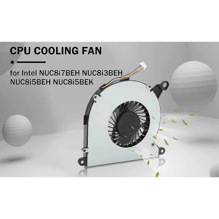 Ventilateur de Refroidissement CPU 4 Broches Refroidisseur CPU pour Intel NUC8i7BEH NUC8i3BEH NUC8i5BEH NUC8i5BEK