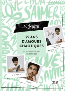 LIVRE DÉVELOPPEMENT First - 29 ans d'amours chaotiques - Noholito 215x