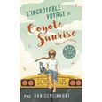 Pocket Jeunesse - L'incroyable voyage de Coyote Sunrise - Gemeinhart Dan 0x0-0