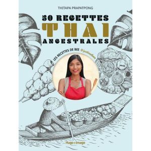 LIVRE CUISINE MONDE 50 recettes thaï ancestrales
