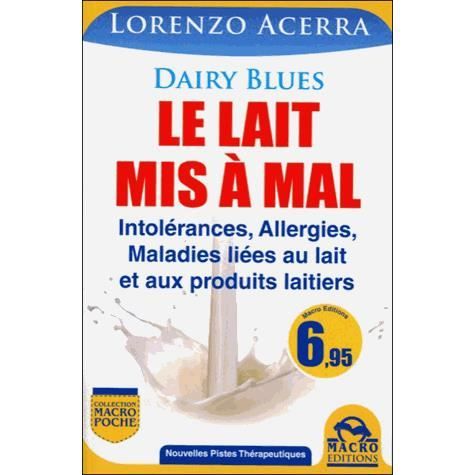 Dairy Blues Le Lait Mis A Mal Achat Vente Livre Gruppo Editoriale Macro Parution 01 09 2013 Pas Cher Soldes Sur Cdiscount Des Le 20 Janvier Cdiscount
