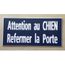 plaque gravée ATTENTION AUX CHIENS FT 150 X 75 MM