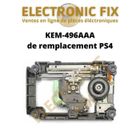 SONY ELECTRONICFIX Chariot Laser KEM-496AAA avec Lentille Bloc KES-496 Compatible avec PlayStation 4 Slim CUH-2xxx and PS4 Pro CUH-70xx