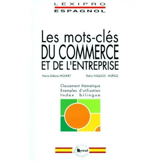 Les mots-clés du commerce et de l'entreprise. Espa ...