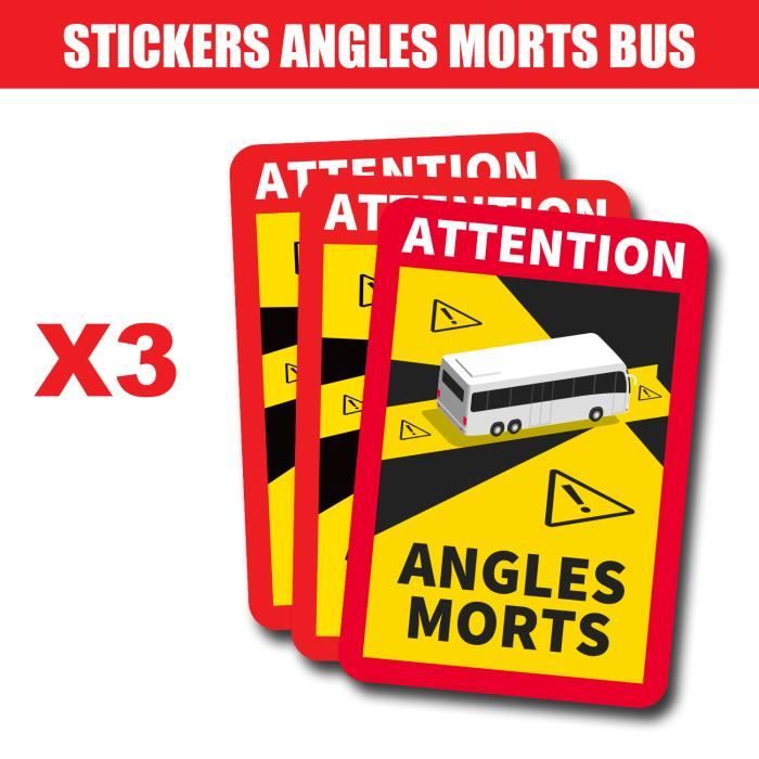 Lot de 3 Autocollants Stickers Attention Danger Angles Morts Obligatoire Bus - Car