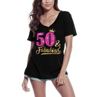 Femme Tee-Shirt Col V 50 Et Fabuleux - Chemise Pour Les 50 Ans Nouveauté – 50 And Fabulous - Shirt For 50ths Novelty – 50 Ans
