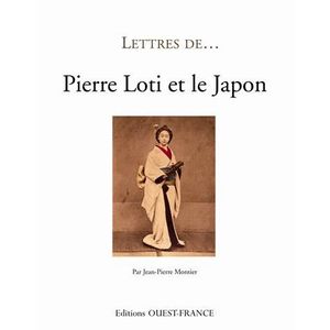 LIVRE RÉCIT DE VOYAGE Pierre Loti et le Japon